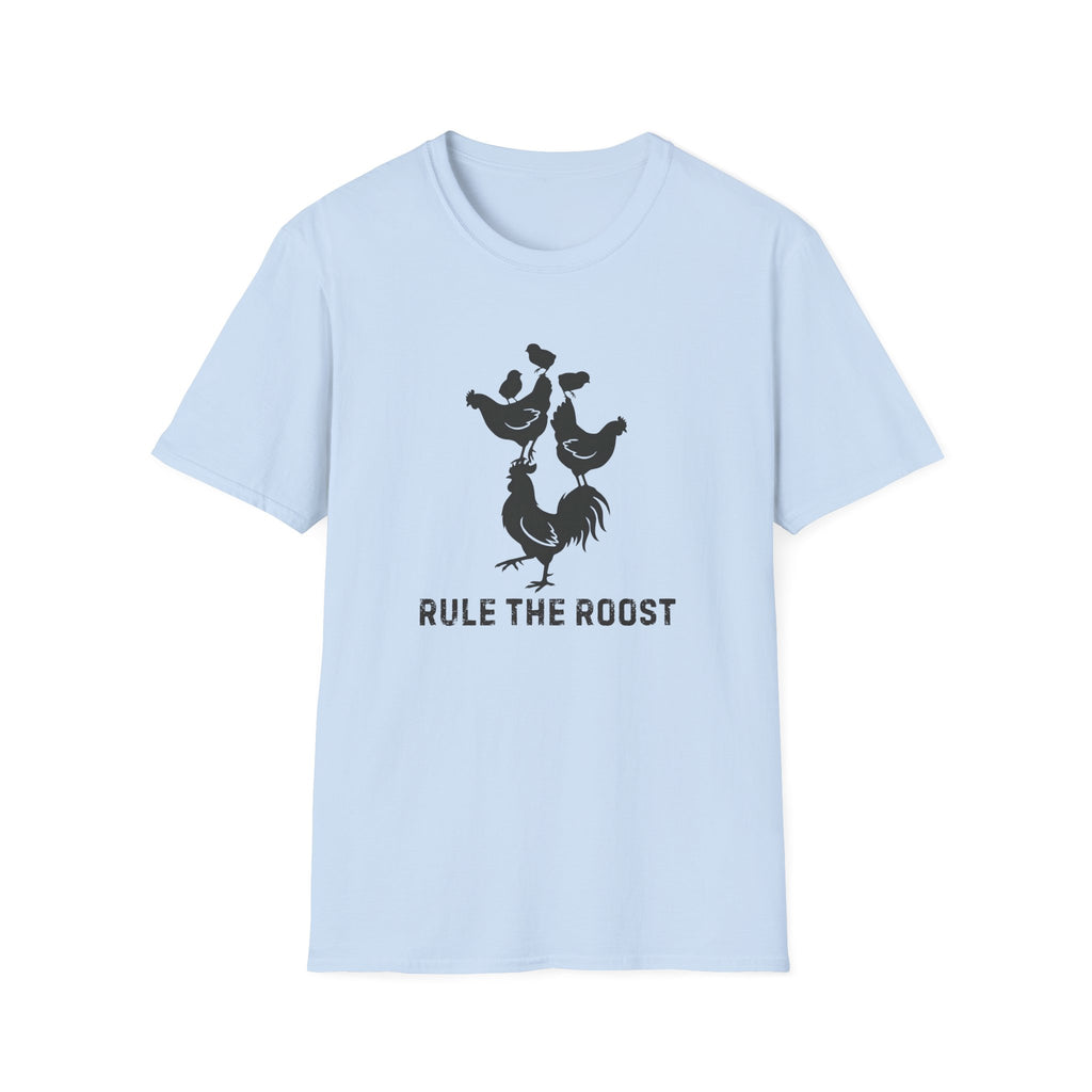 Rule the Roost T-Shirt