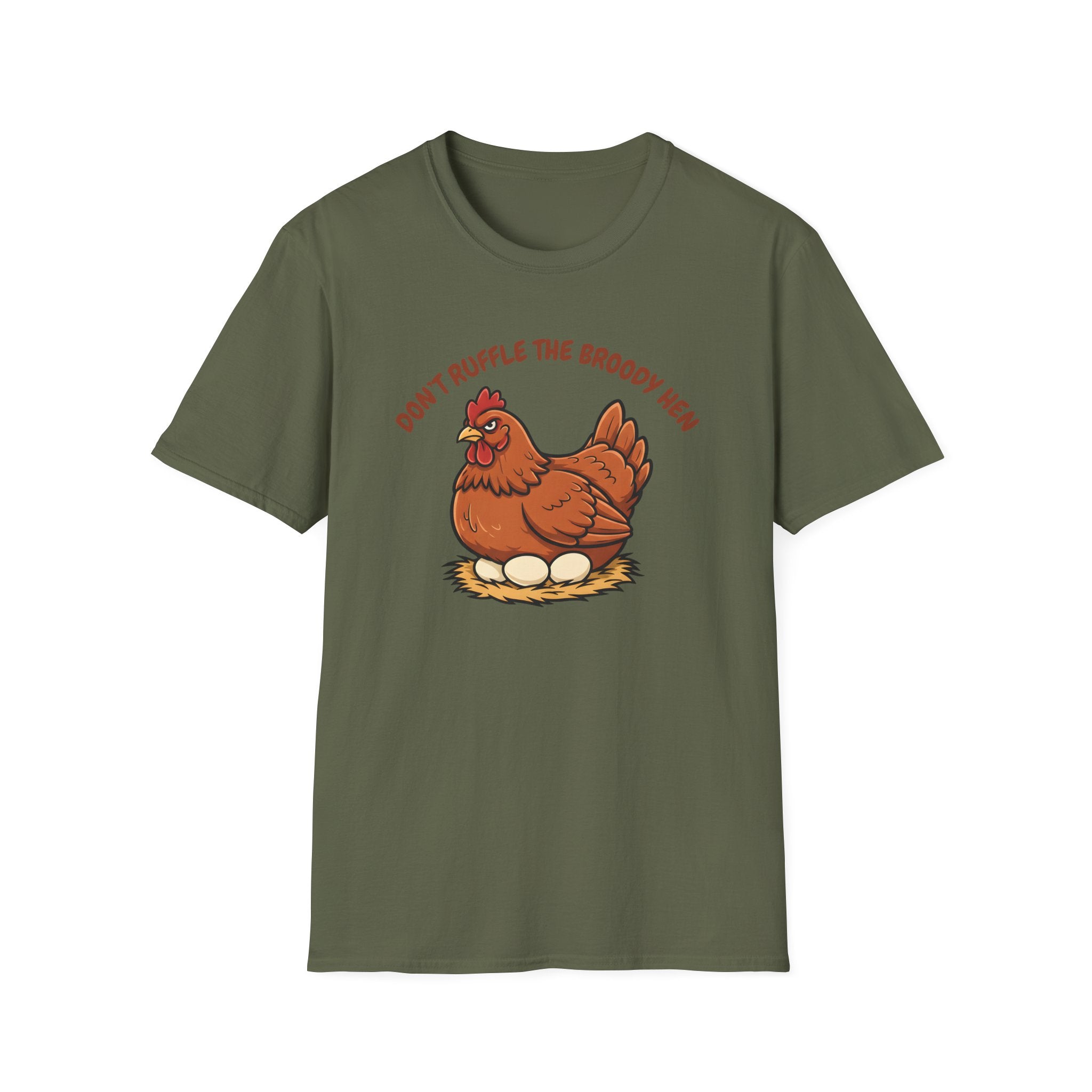 The Broody Hen T-Shirt