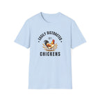 Easily Distracted by Chickens T-Shirt