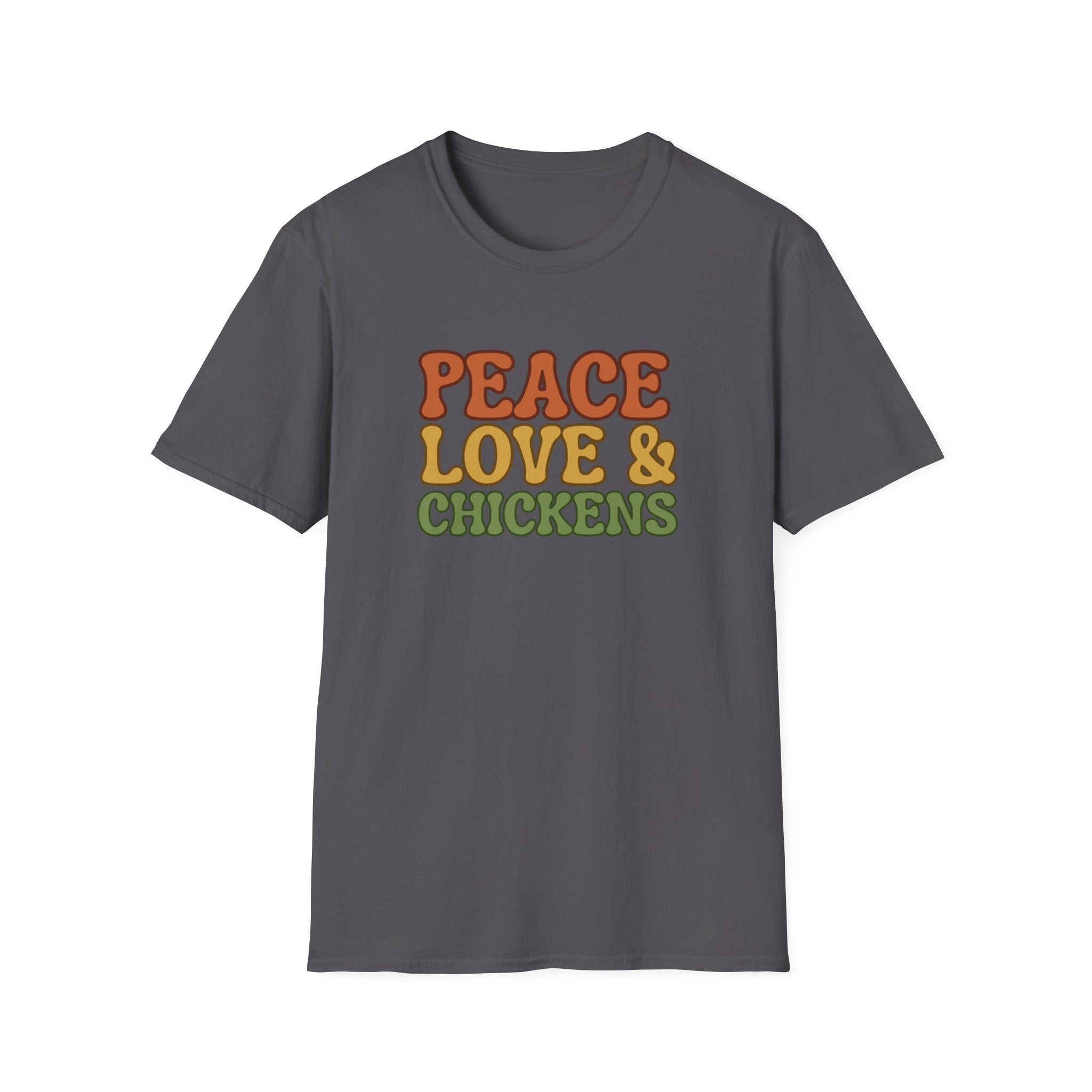 Peace Love & Chickens T-Shirt