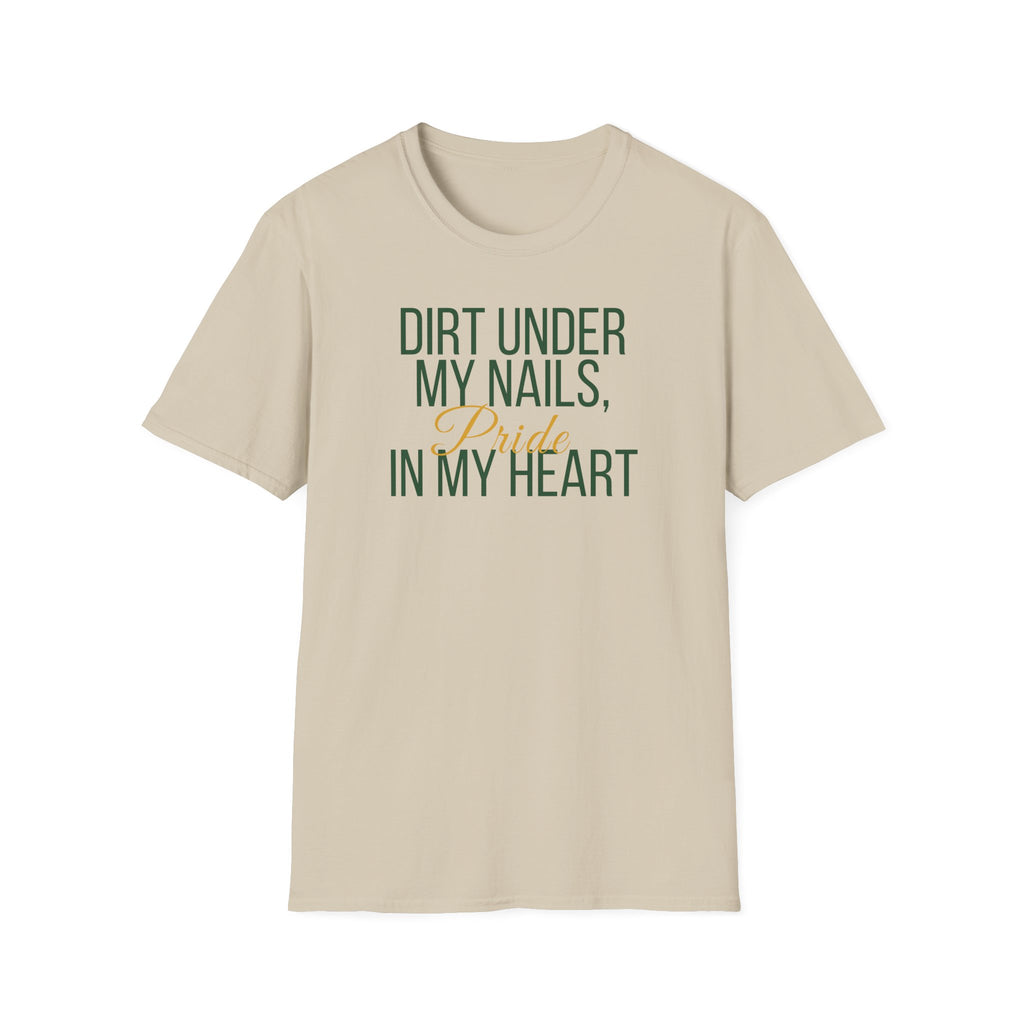 Dirt Under My Nails T-Shirt