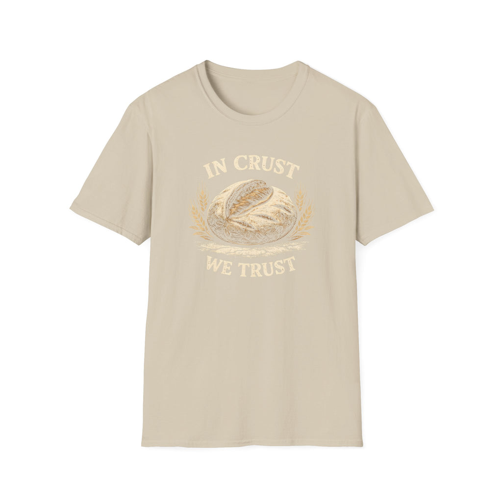 In Crust We Trust T-Shirt
