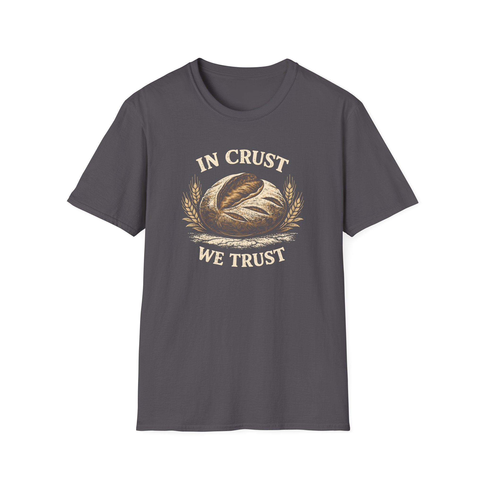 In Crust We Trust T-Shirt