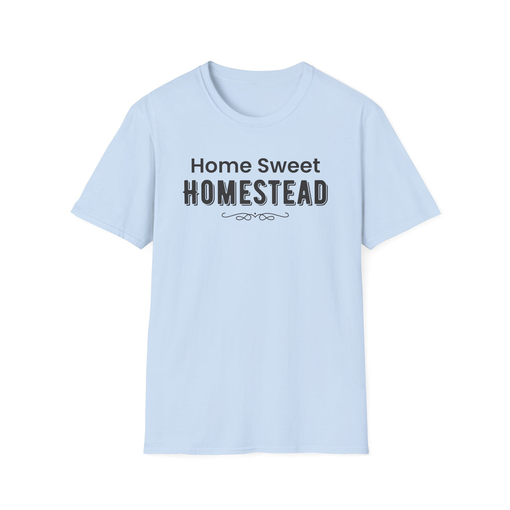 Home Sweet Homestead T-Shirt
