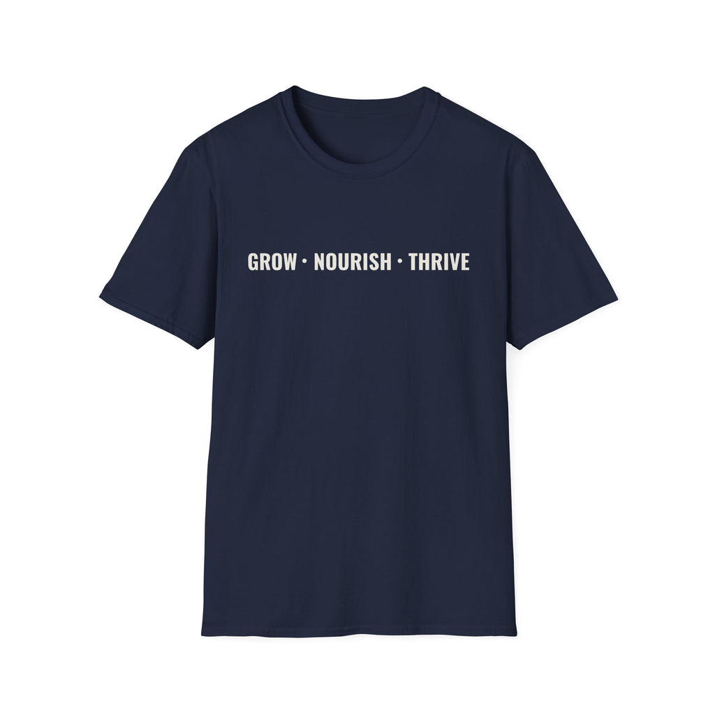 Grow Nourish Thrive T-Shirt