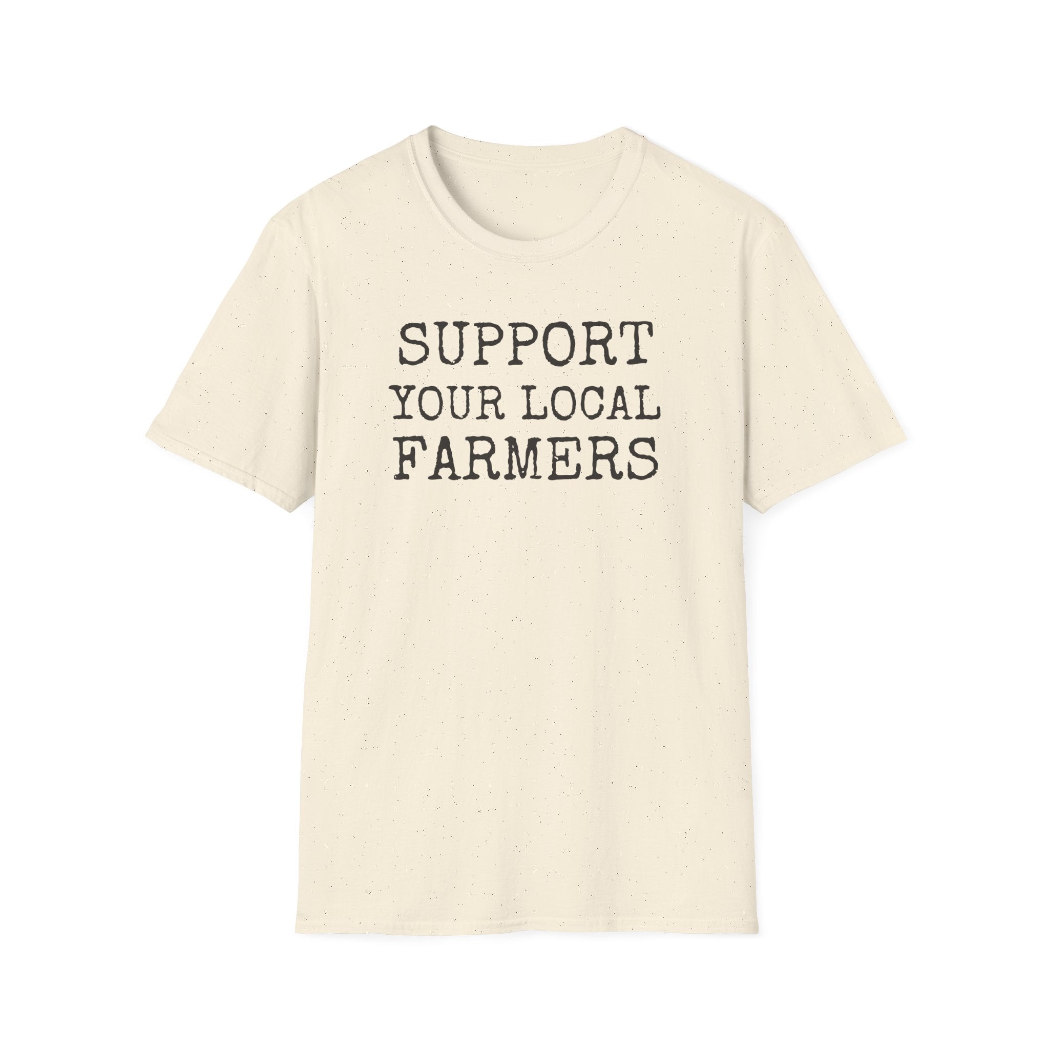 Support Your Local Farmers T-Shirt