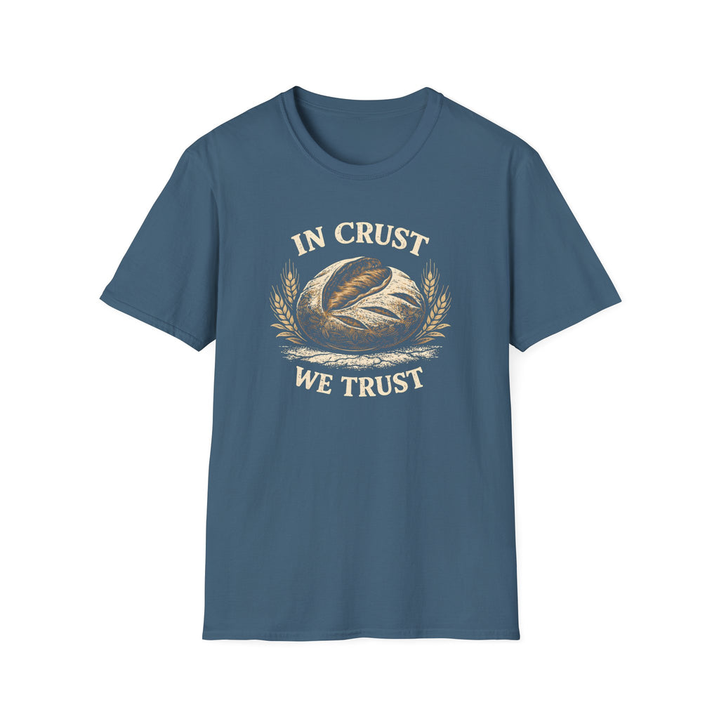 In Crust We Trust T-Shirt