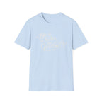 Life is Better in the Garden T-Shirt