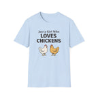 Girl who Loves Chickens T-Shirt
