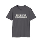 Simple Living Intentional Life T-Shirt