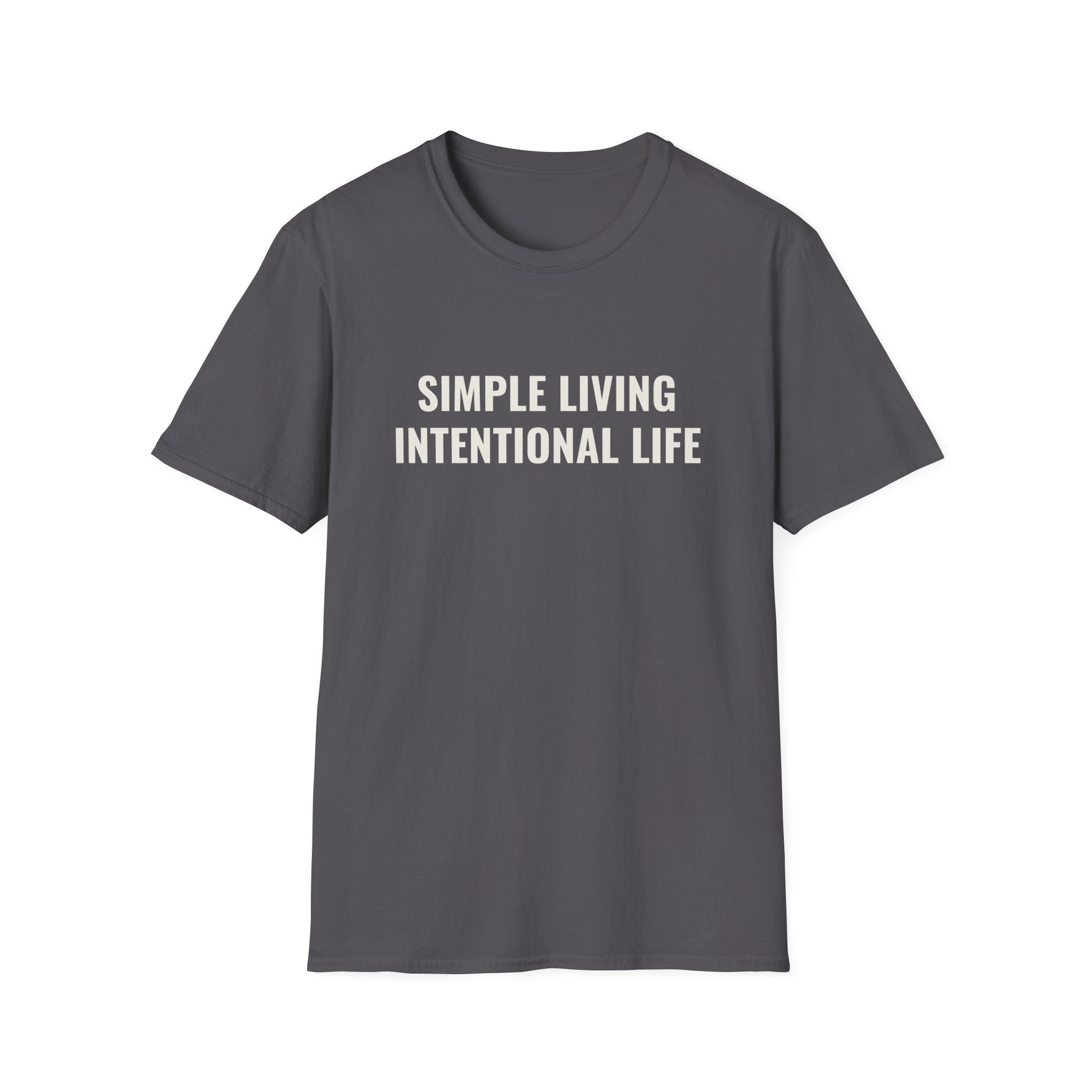 Simple Living Intentional Life T-Shirt