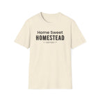Home Sweet Homestead T-Shirt