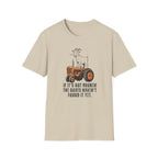If It's Not Broken T-Shirt