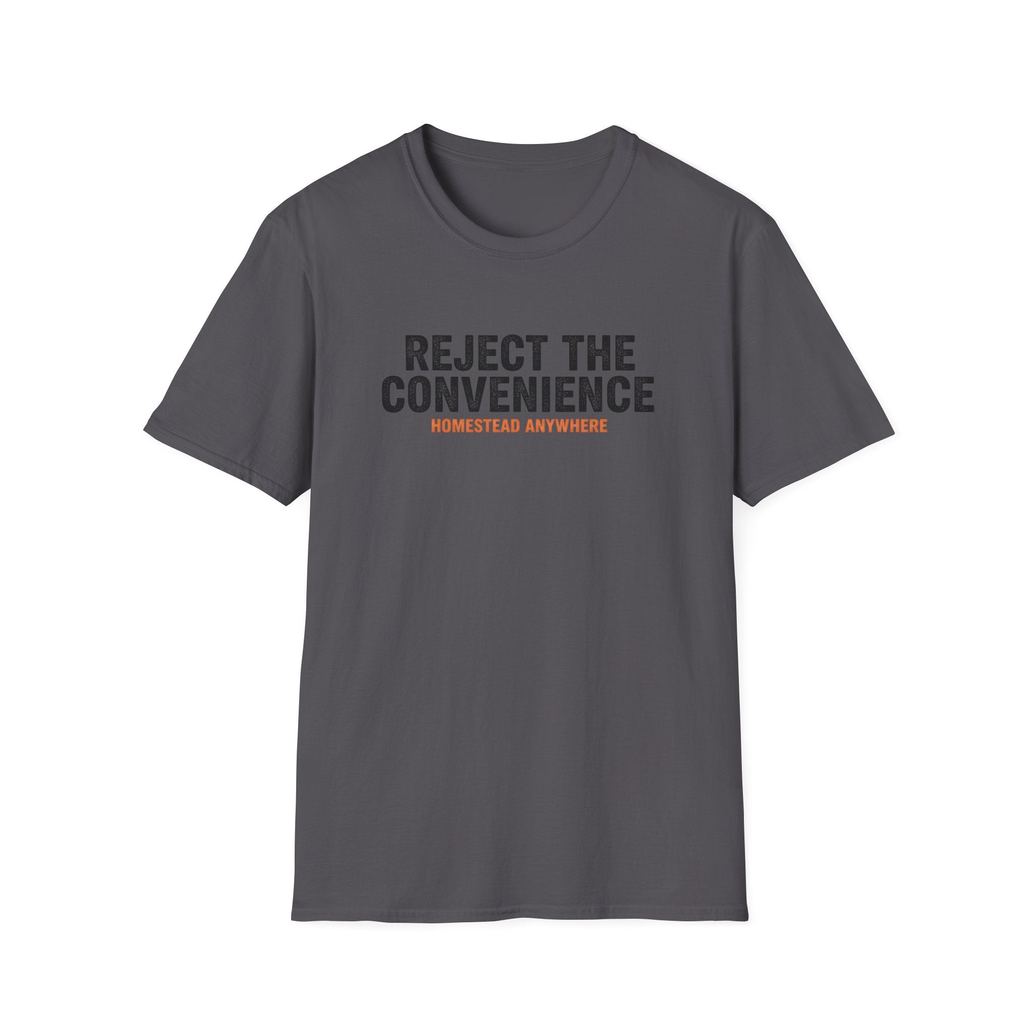 Reject the Convenience T-Shirt