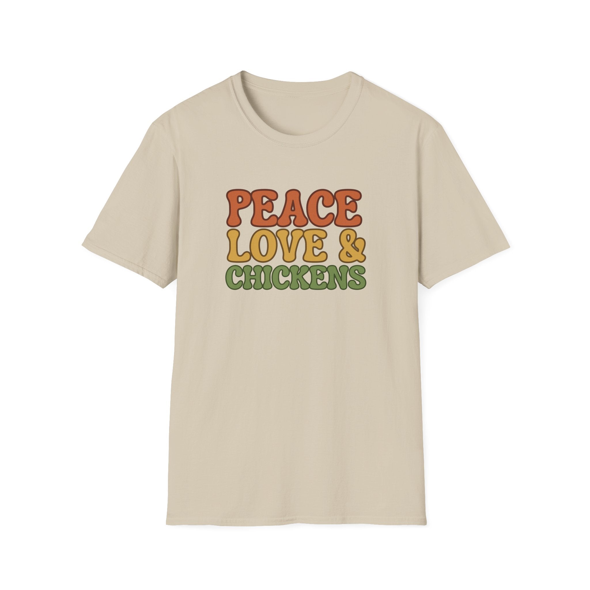 Peace Love & Chickens T-Shirt