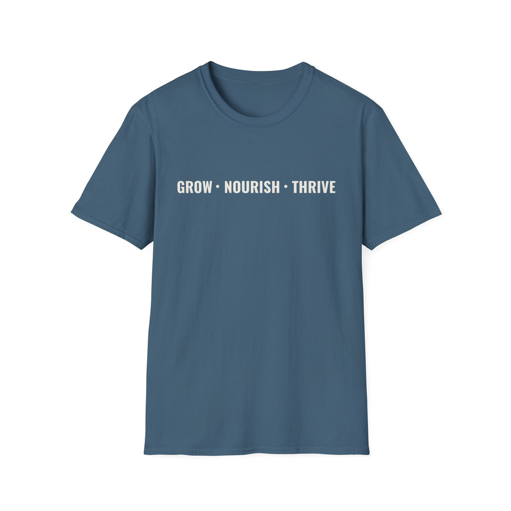 Grow Nourish Thrive T-Shirt