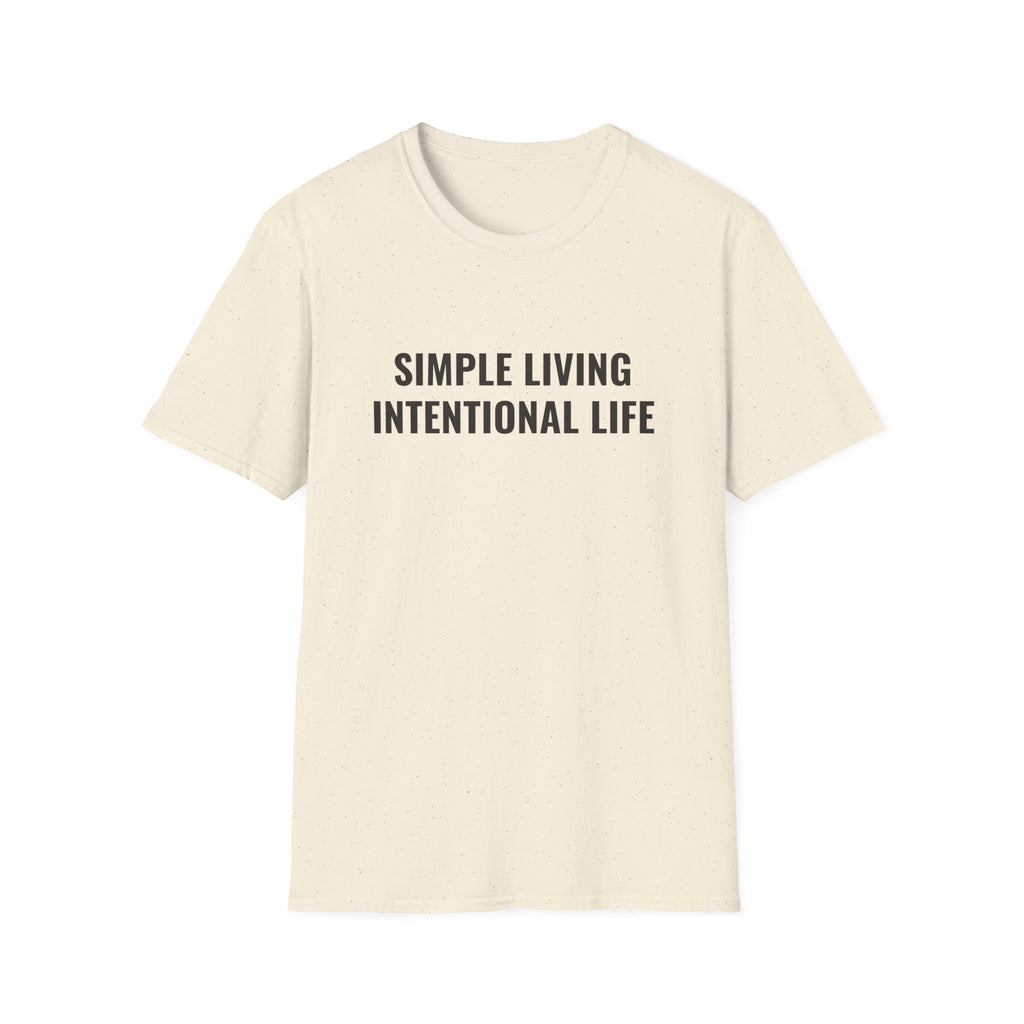 Simple Living Intentional Life T-Shirt
