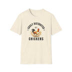 Easily Distracted by Chickens T-Shirt