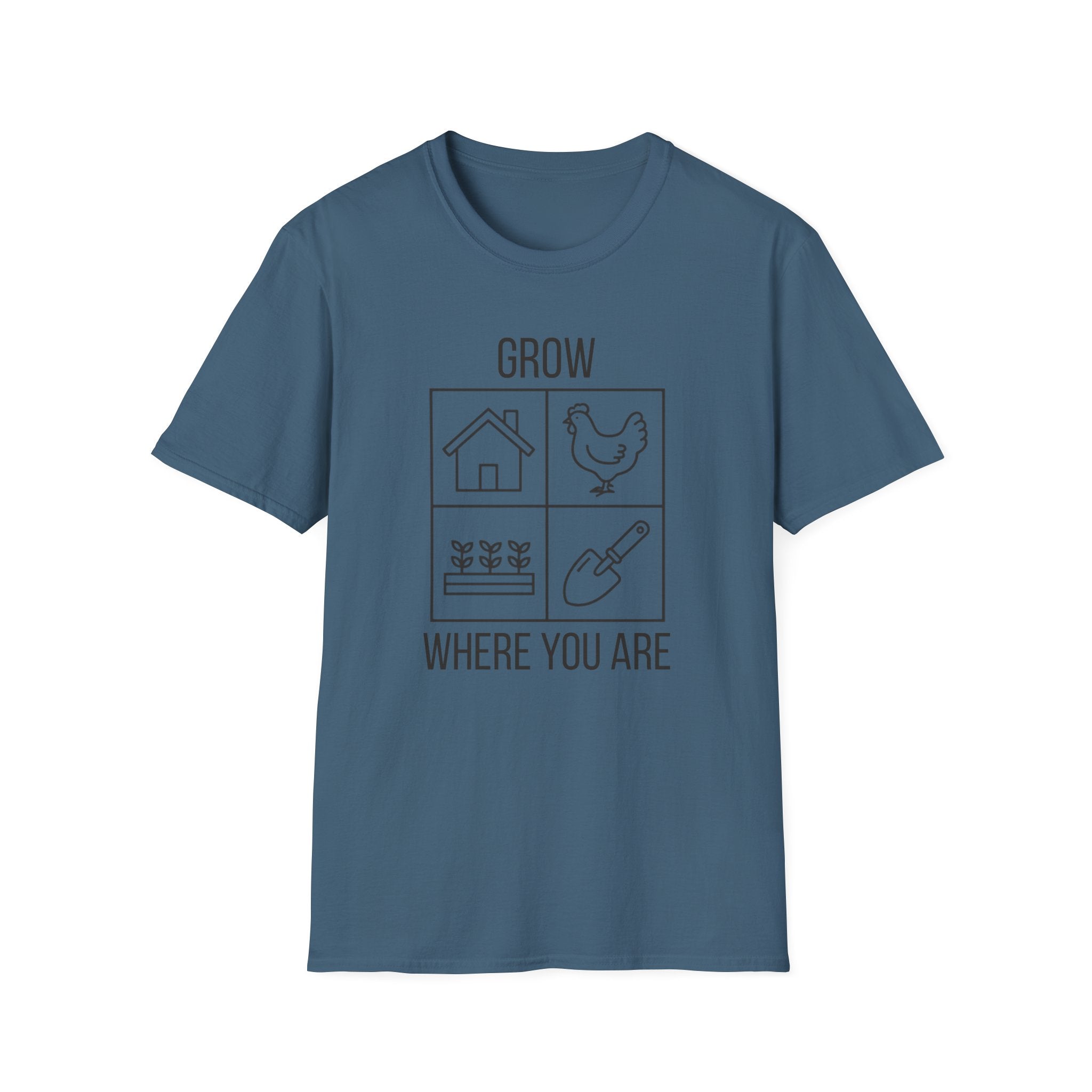 Grow Where You Are T-Shirt
