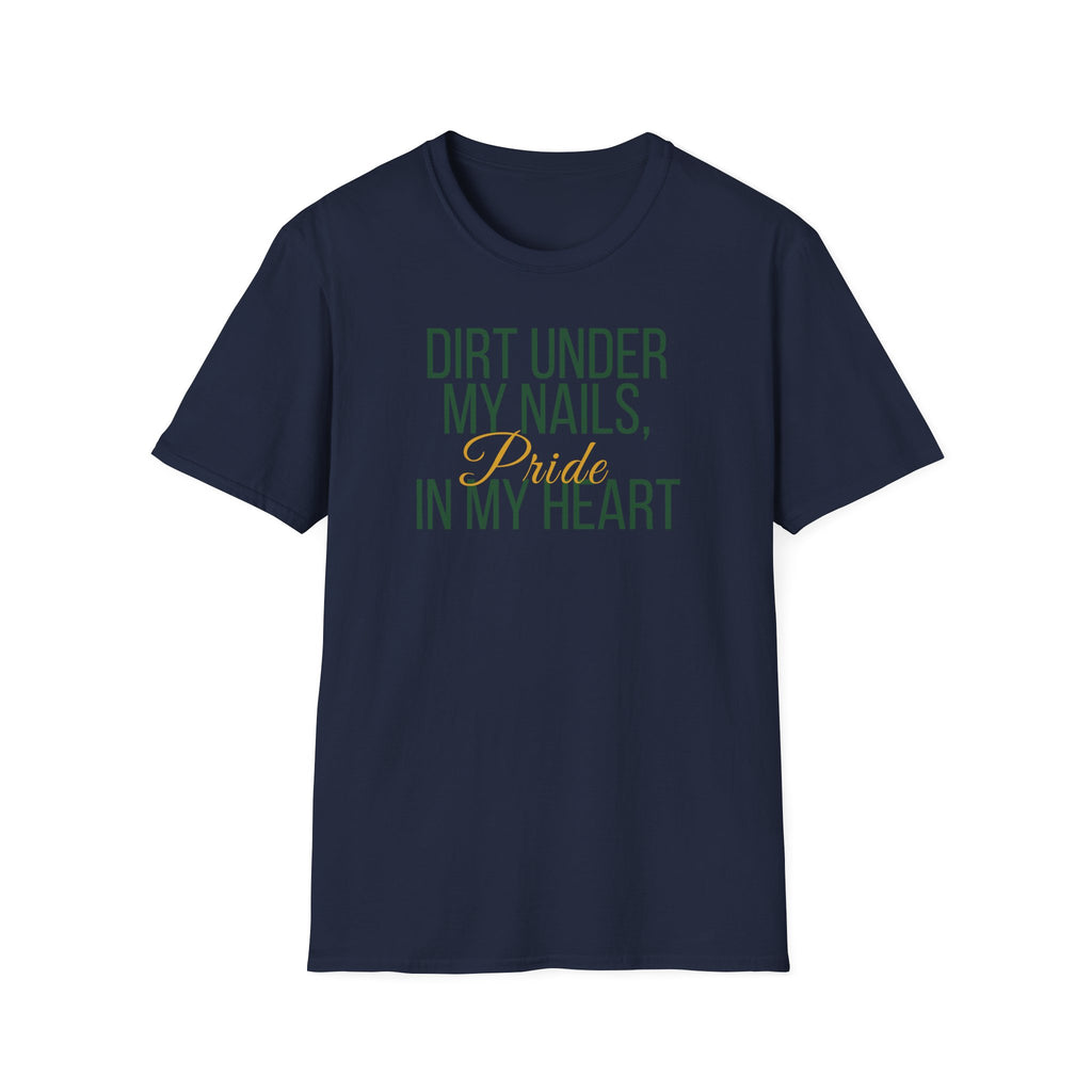 Dirt Under My Nails T-Shirt