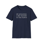 Talking to the Plants T-Shirt