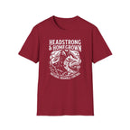 Headstrong & Homegrown T-Shirt