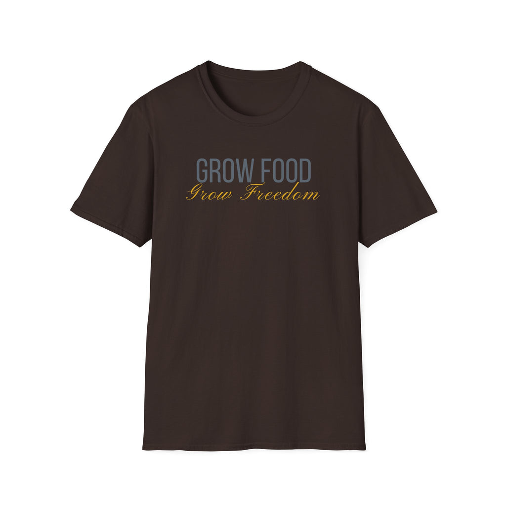 Grow Food Grow Freedom T-Shirt