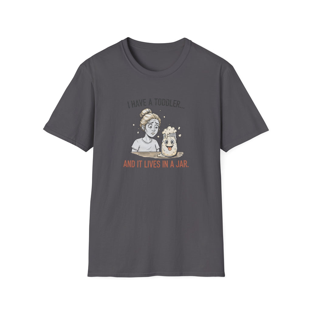 I Have a Toddler T-Shirt
