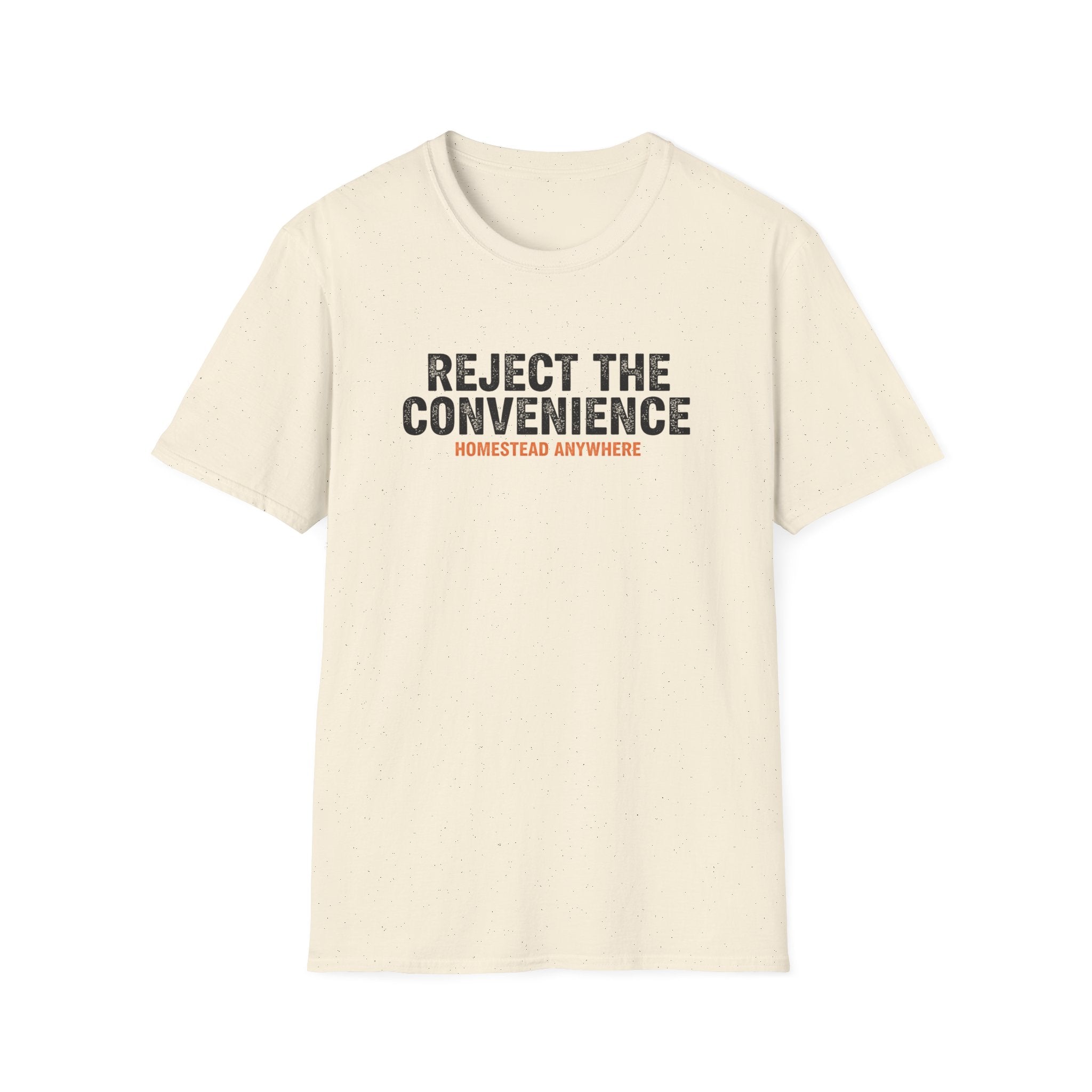 Reject the Convenience T-Shirt
