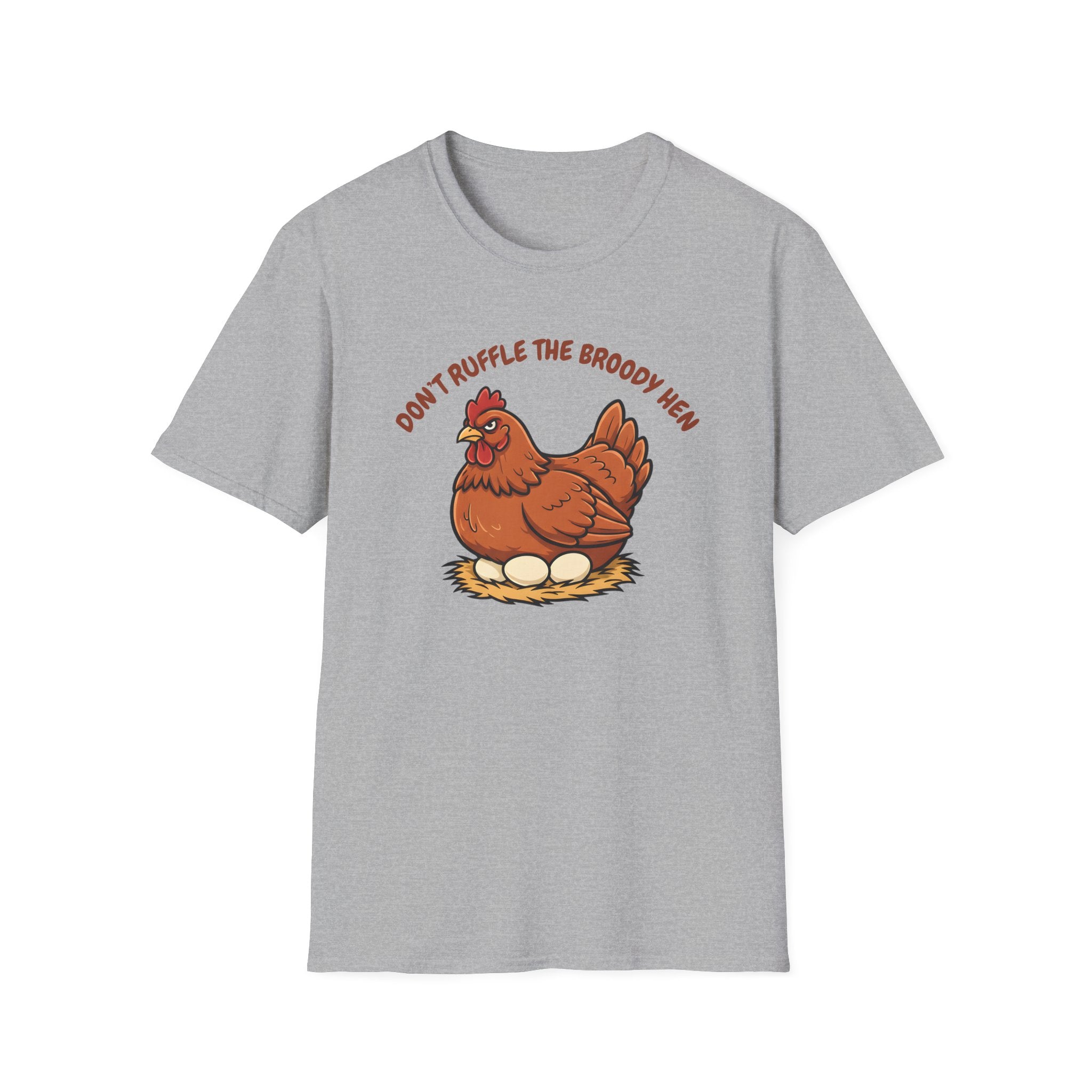 The Broody Hen T-Shirt