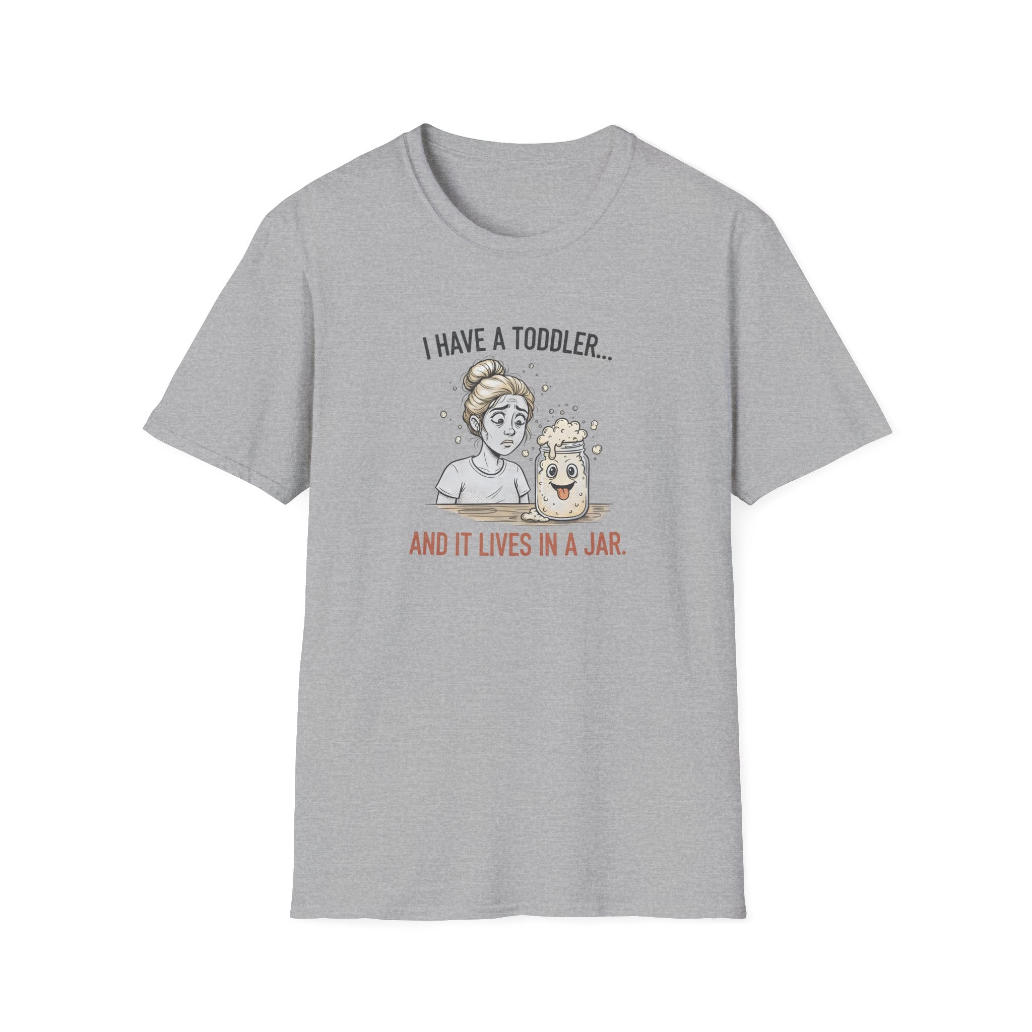 I Have a Toddler T-Shirt