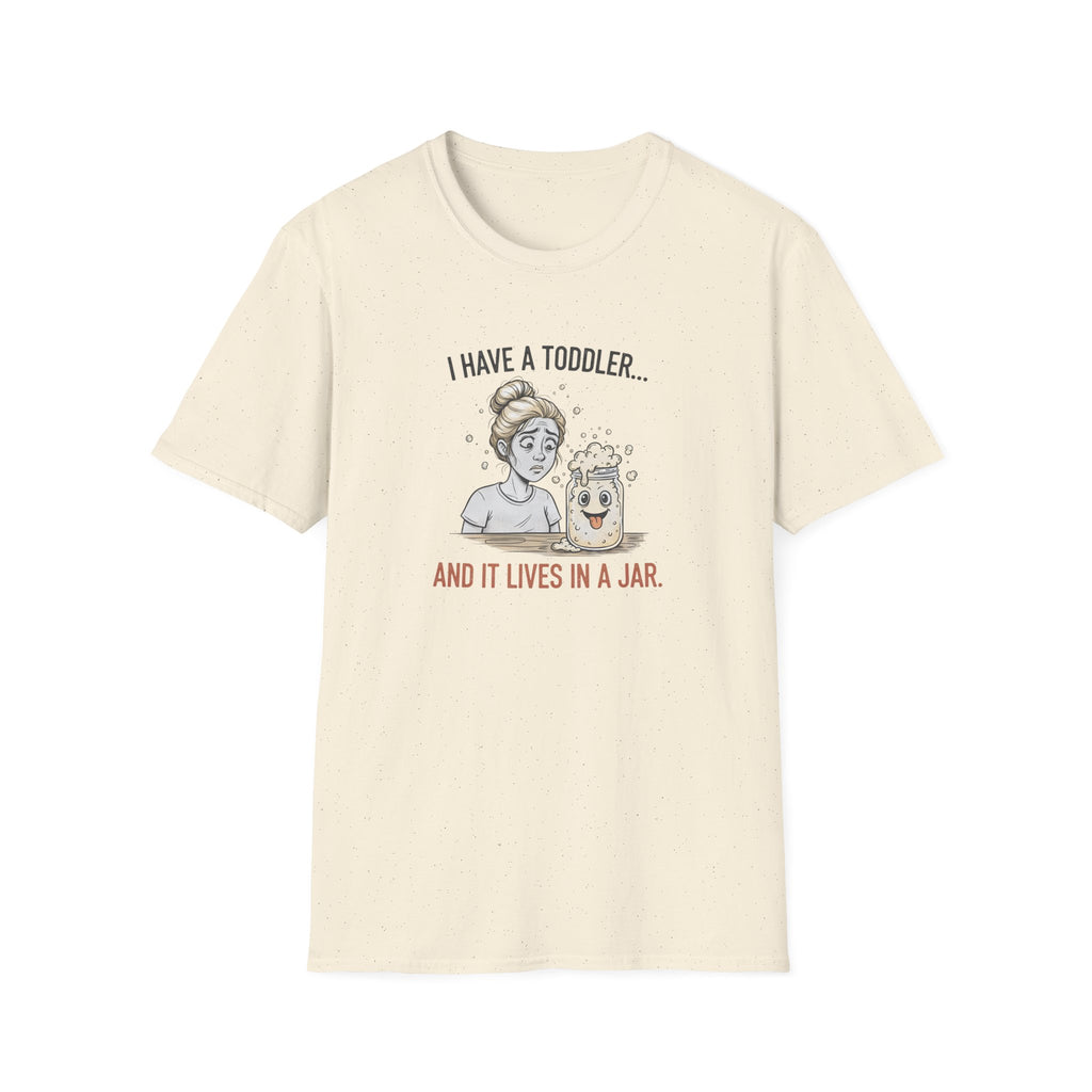 I Have a Toddler T-Shirt