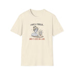 I Have a Toddler T-Shirt