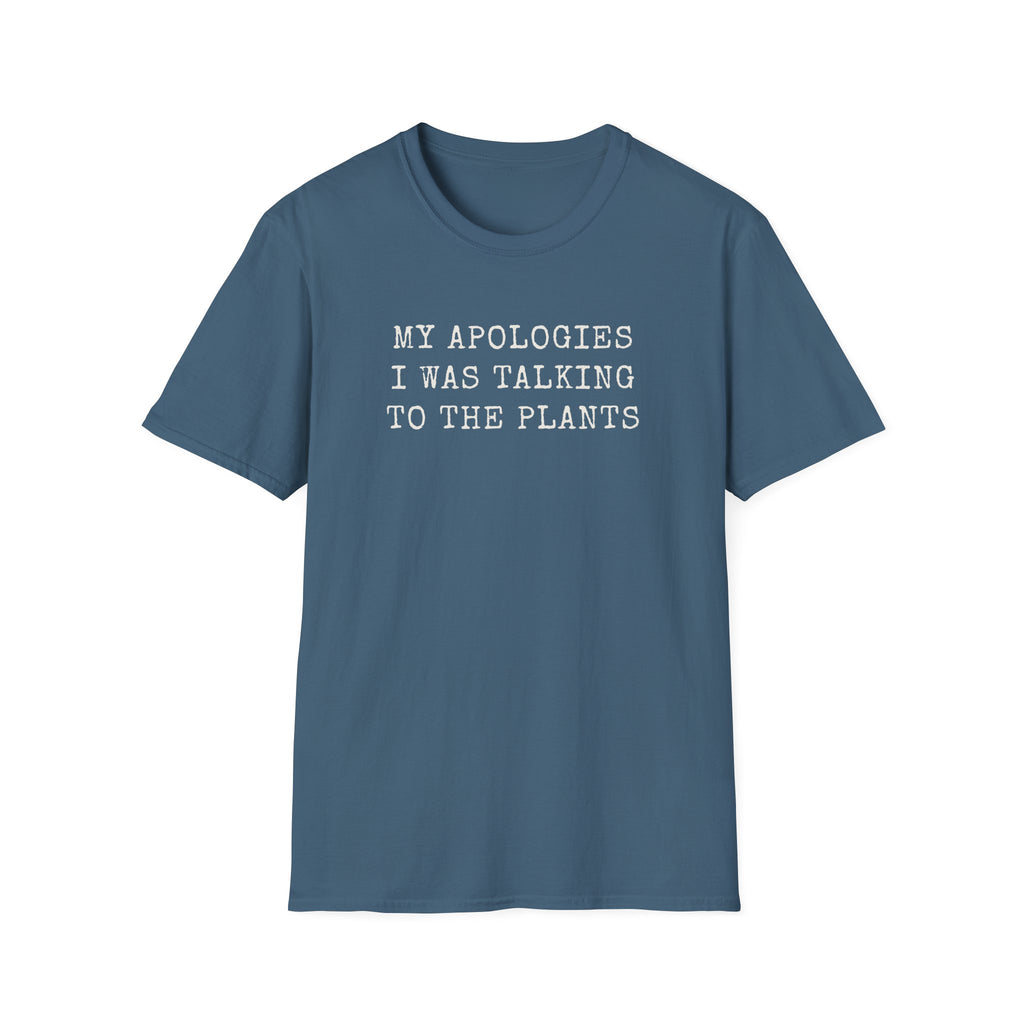 Talking to the Plants T-Shirt