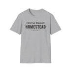 Home Sweet Homestead T-Shirt