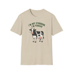 I'm Not Stubborn T-Shirt