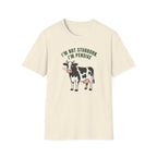 I'm Not Stubborn T-Shirt