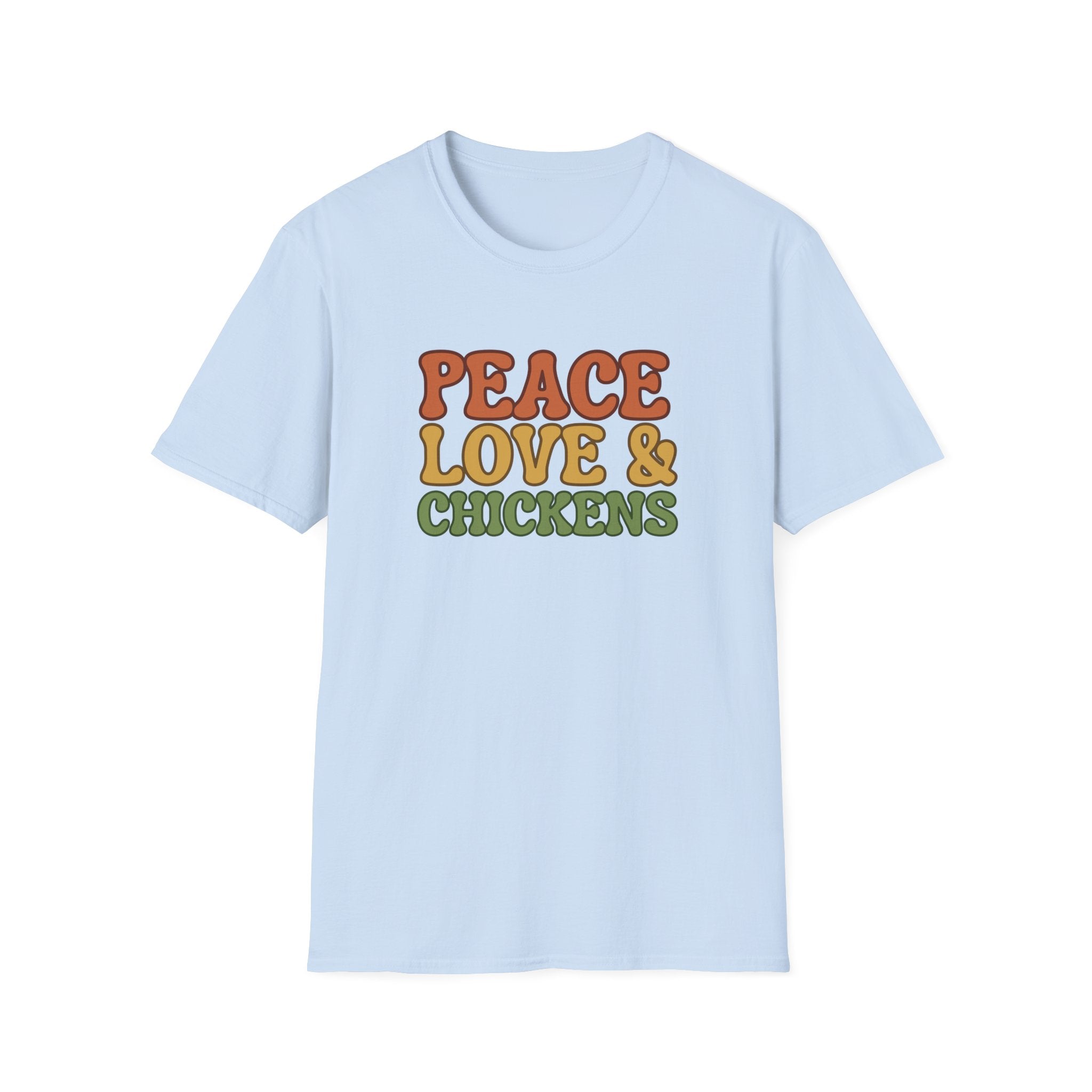 Peace Love & Chickens T-Shirt