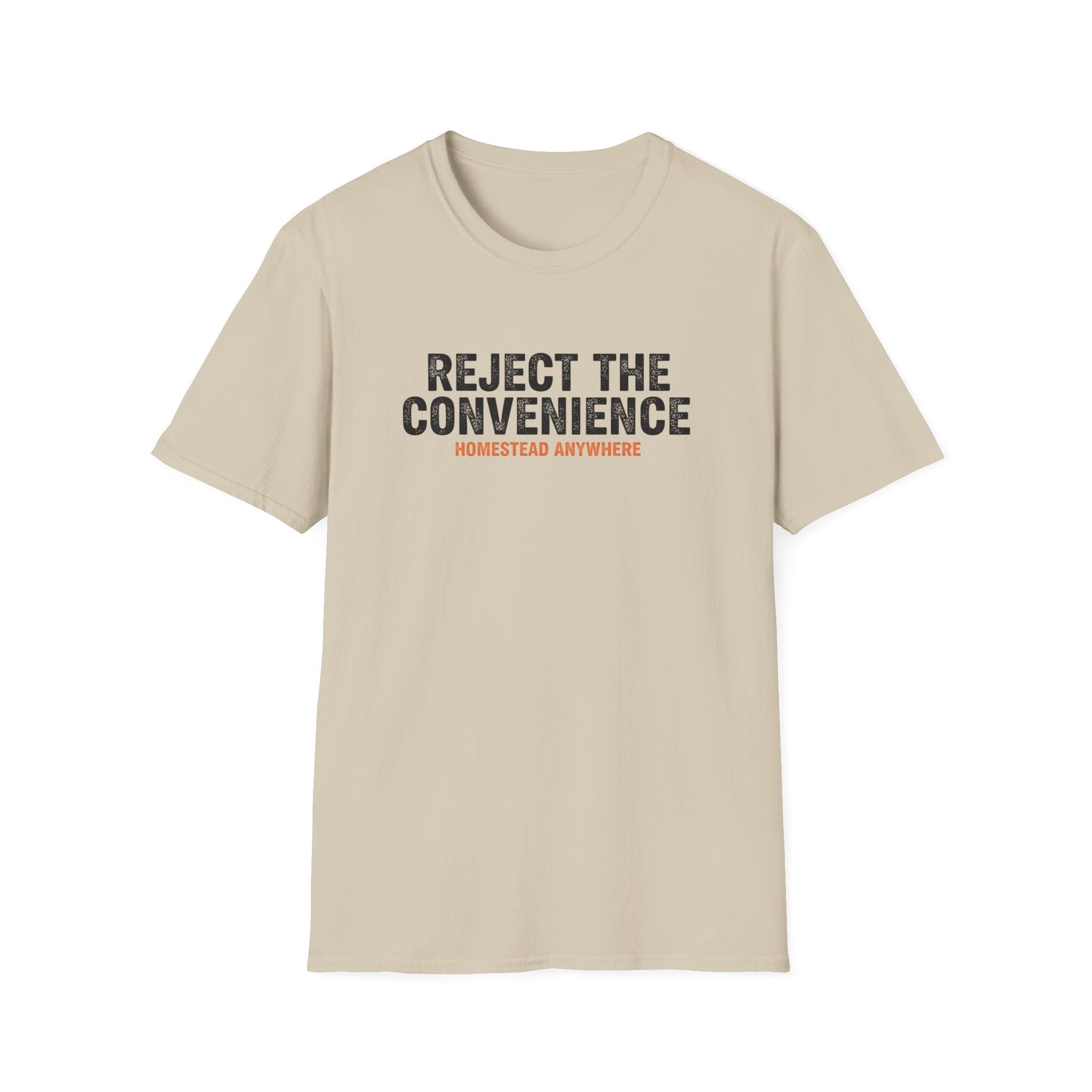 Reject the Convenience T-Shirt