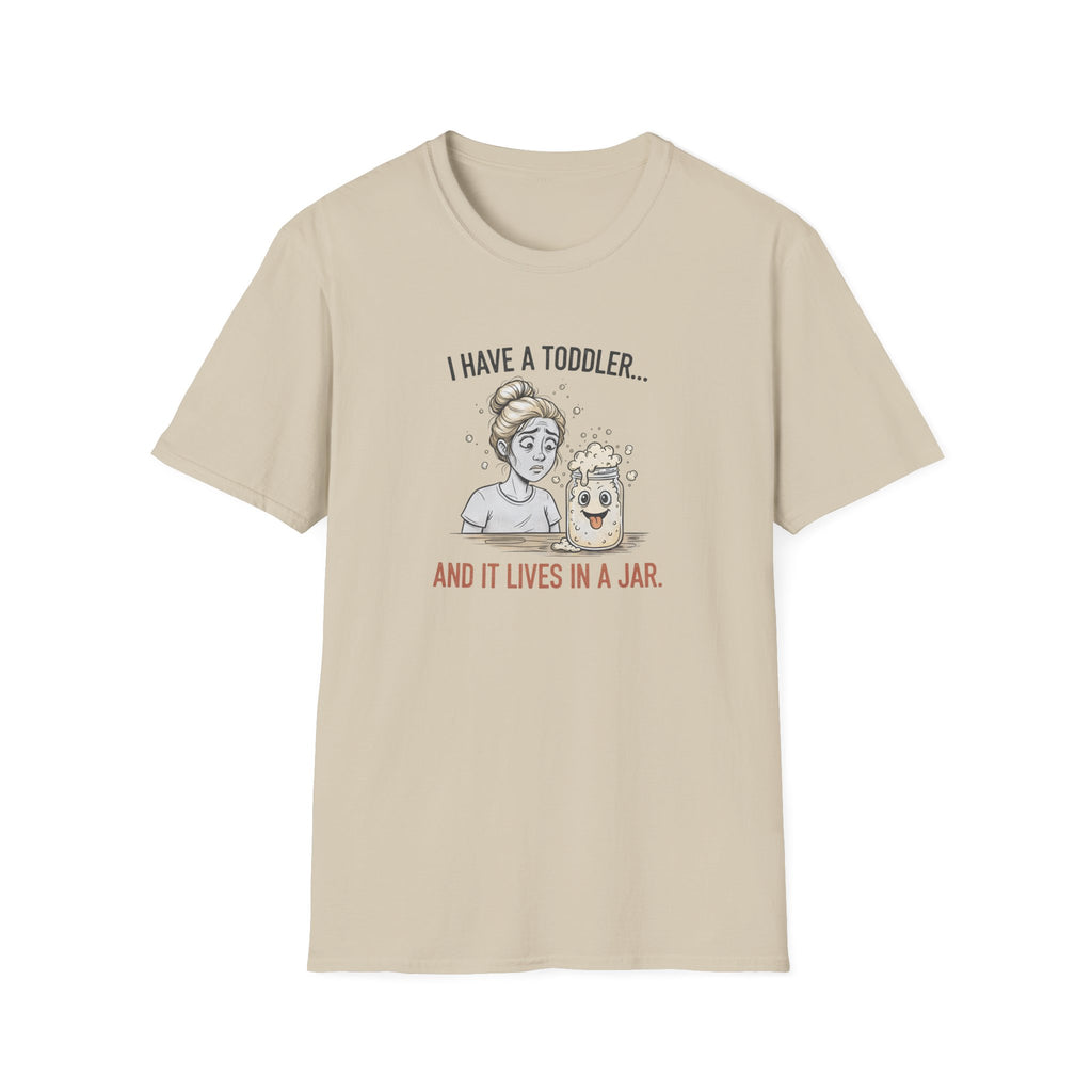 I Have a Toddler T-Shirt