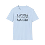 Support Your Local Farmers T-Shirt