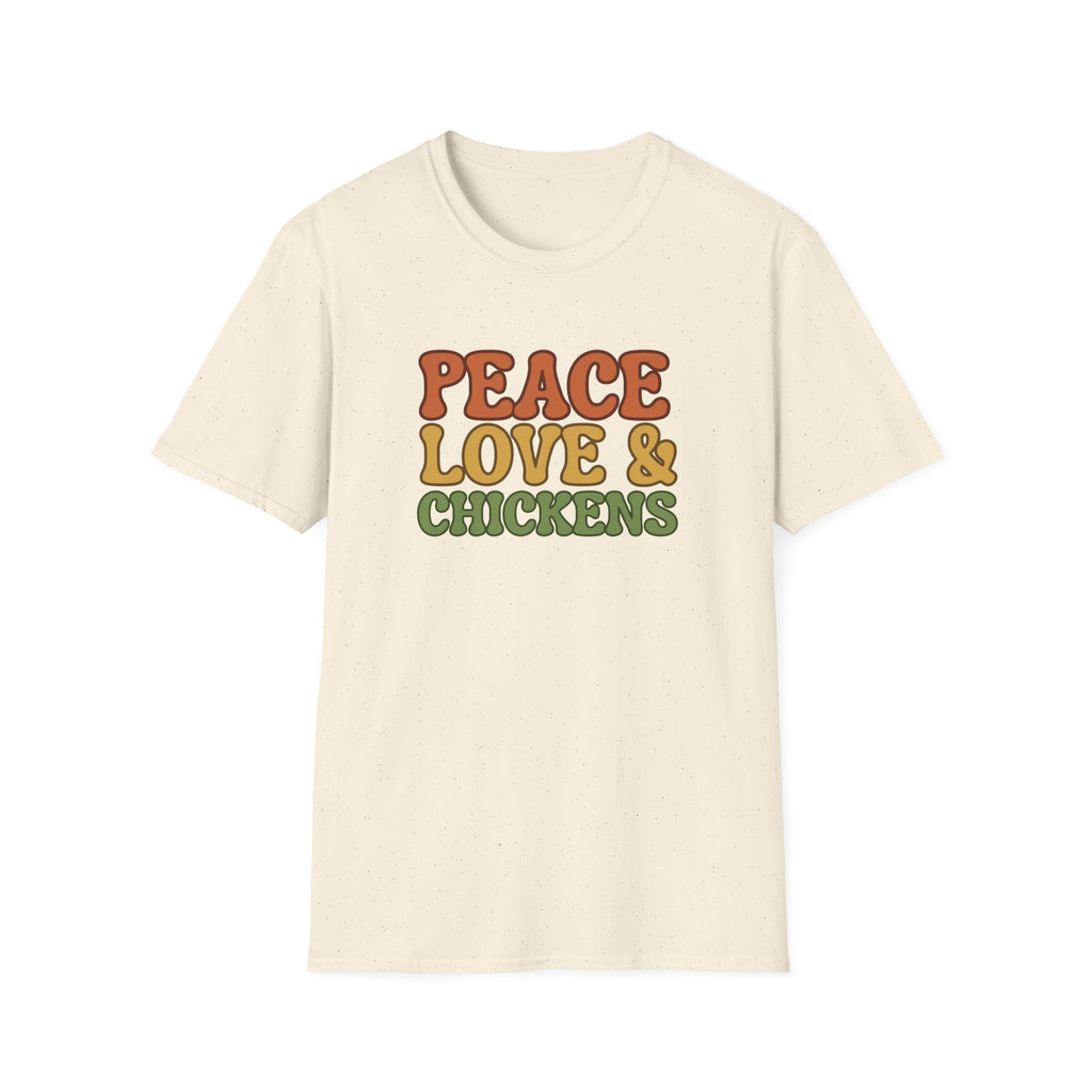 Peace Love & Chickens T-Shirt