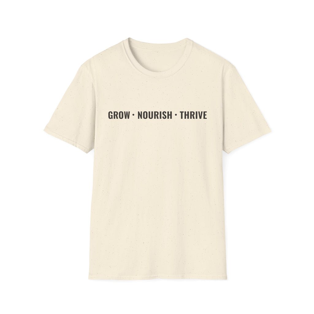 Grow Nourish Thrive T-Shirt