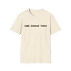 Grow Nourish Thrive T-Shirt