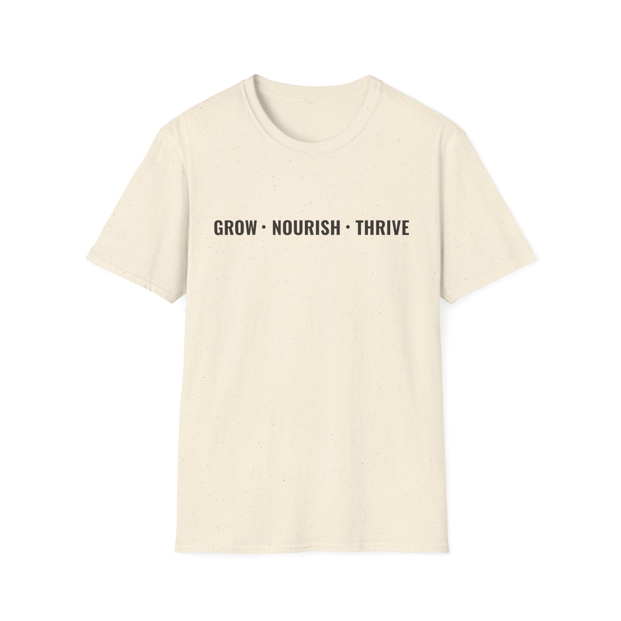 Grow Nourish Thrive T-Shirt