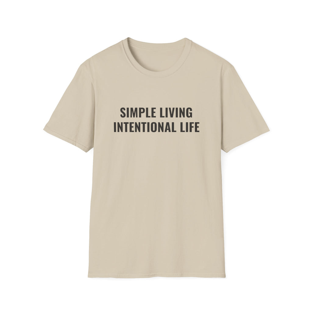 Simple Living Intentional Life T-Shirt