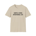 Simple Living Intentional Life T-Shirt
