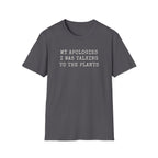Talking to the Plants T-Shirt