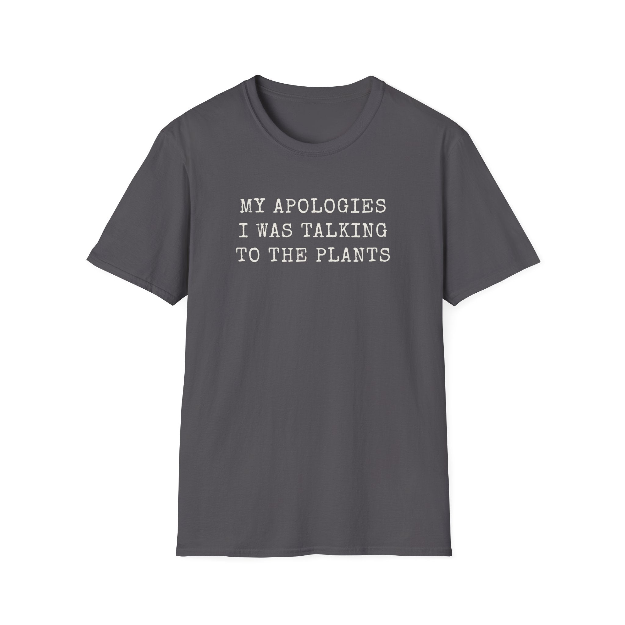 Talking to the Plants T-Shirt