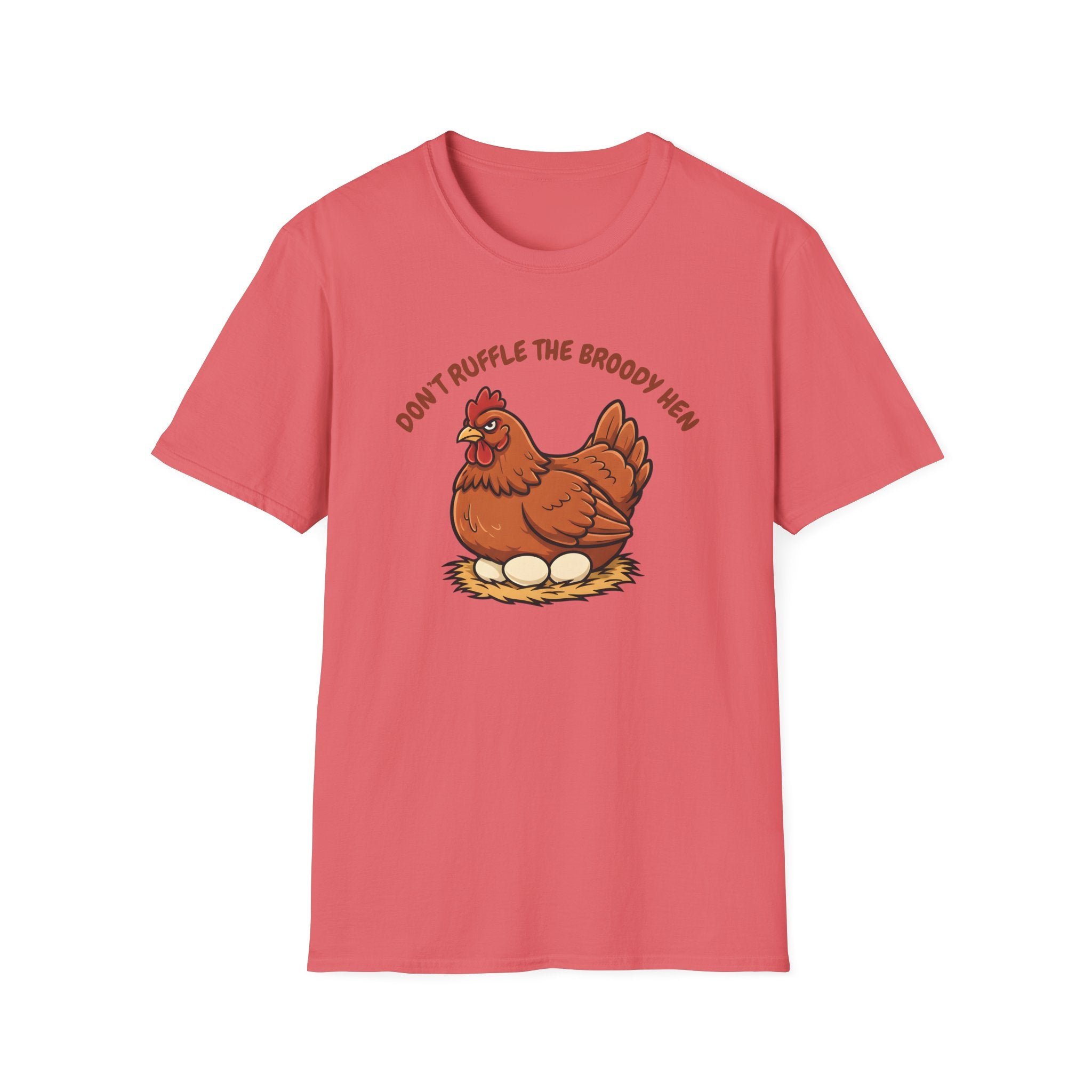 The Broody Hen T-Shirt